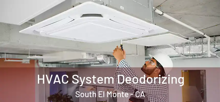  HVAC System Deodorizing South El Monte - CA
